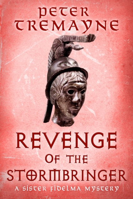 Revenge of the Stormbringer : Sister Fidelma Mysteries Book 34, EPUB eBook
