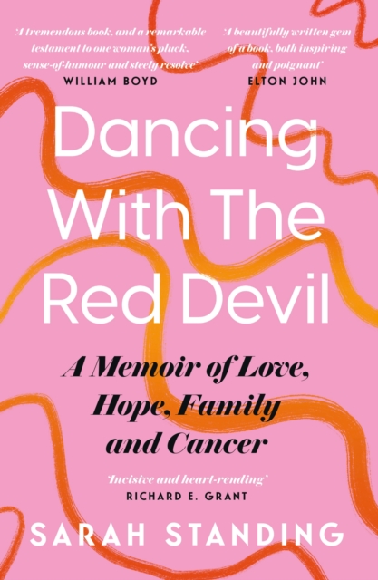 Dancing With The Red Devil: A Memoir of Love, Hope, Family and Cancer, EPUB eBook