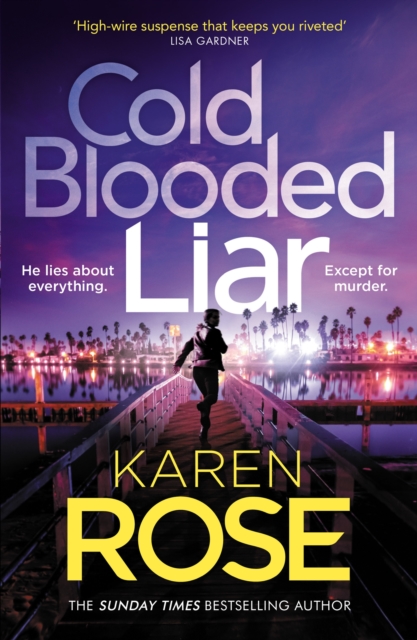 Cold Blooded Liar : the first gripping thriller in a brand new series from the bestselling author, Hardback Book