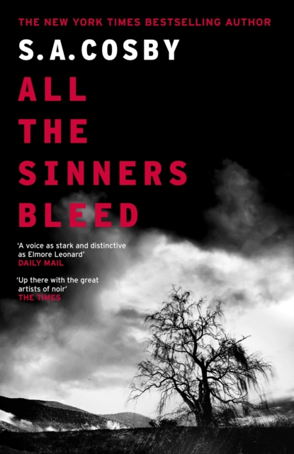 All The Sinners Bleed : the new thriller from the award-winning author of RAZORBLADE TEARS, Hardback Book