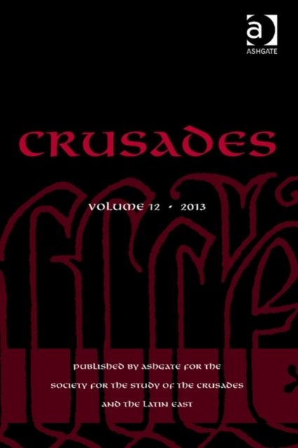 Crusades : Volume 12, Hardback Book