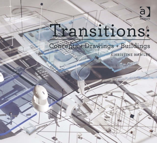 Transitions: Concepts + Drawings + Buildings, Paperback / softback Book