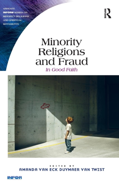 Minority Religions and Fraud : In Good Faith, Hardback Book