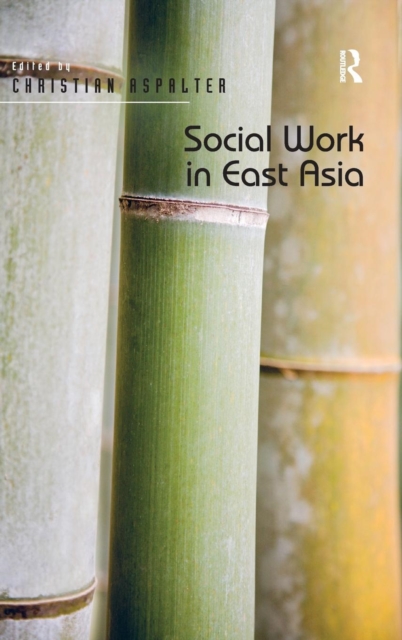 Social Work in East Asia, Hardback Book