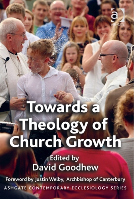 Towards a Theology of Church Growth, Paperback / softback Book