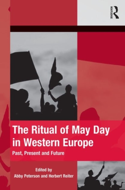 The Ritual of May Day in Western Europe : Past, Present and Future, Hardback Book