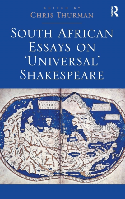 South African Essays on 'Universal' Shakespeare, Hardback Book