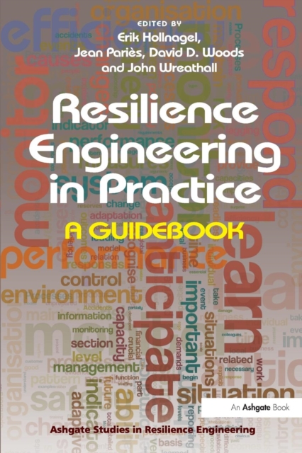 Resilience Engineering in Practice : A Guidebook, Paperback / softback Book