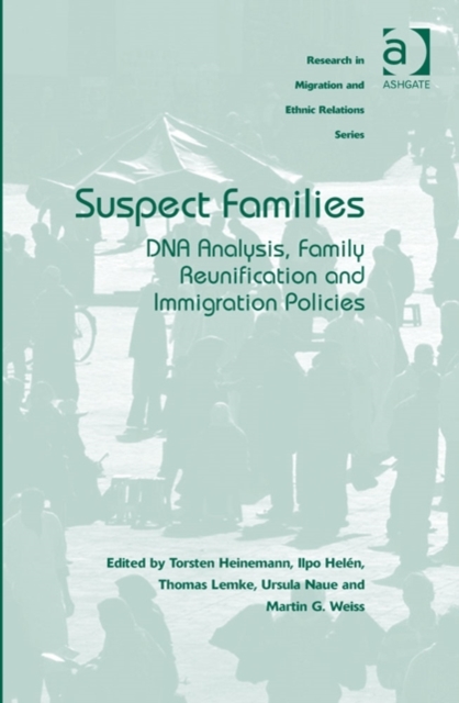 Suspect Families : DNA Analysis, Family Reunification and Immigration Policies, Hardback Book
