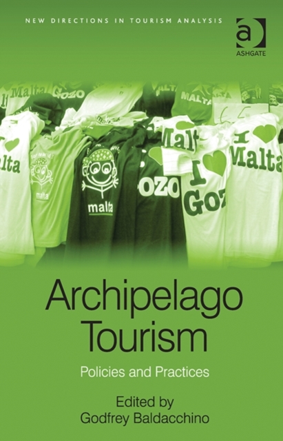Archipelago Tourism : Policies and Practices, Hardback Book