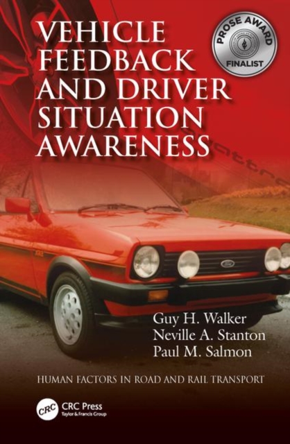 Vehicle Feedback and Driver Situation Awareness, Hardback Book