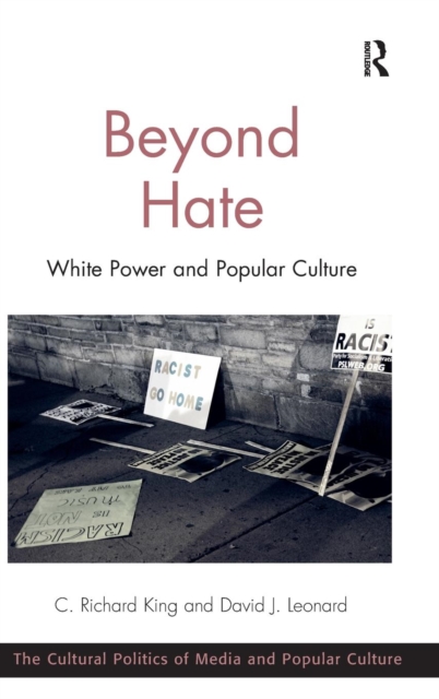 Beyond Hate : White Power and Popular Culture, Hardback Book