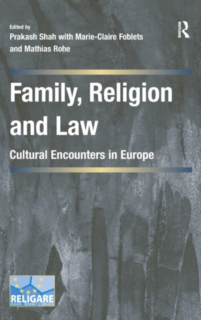 Family, Religion and Law : Cultural Encounters in Europe, Hardback Book