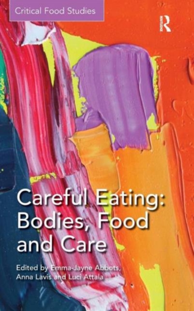 Careful Eating: Bodies, Food and Care, Hardback Book
