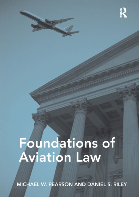 Foundations of Aviation Law, Paperback / softback Book