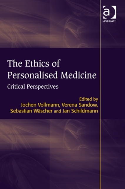The Ethics of Personalised Medicine : Critical Perspectives, Hardback Book