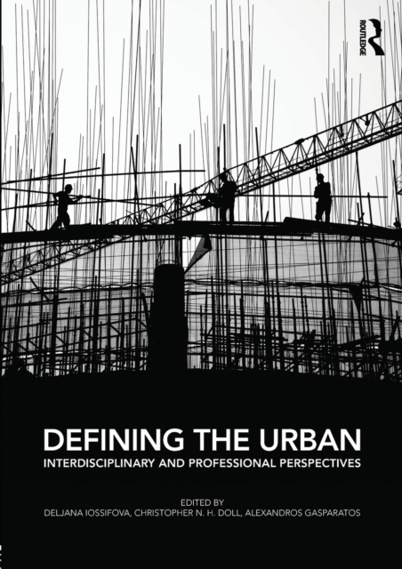 Defining the Urban : Interdisciplinary and Professional Perspectives, Paperback / softback Book