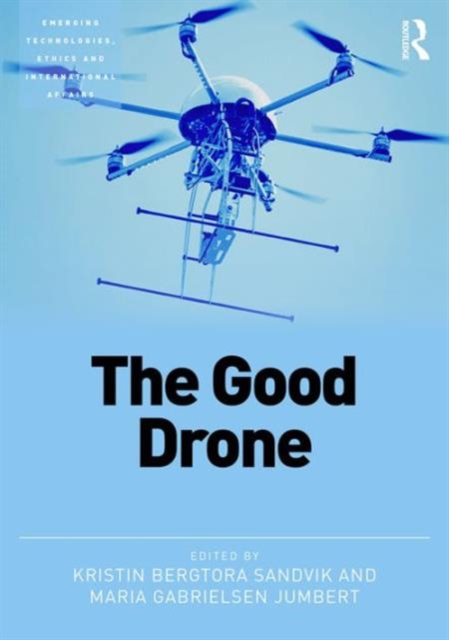 The Good Drone, Hardback Book