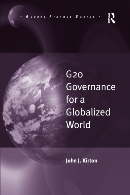 G20 Governance for a Globalized World, Paperback / softback Book