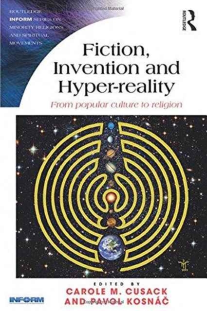 Fiction, Invention and Hyper-reality : From popular culture to religion, Hardback Book