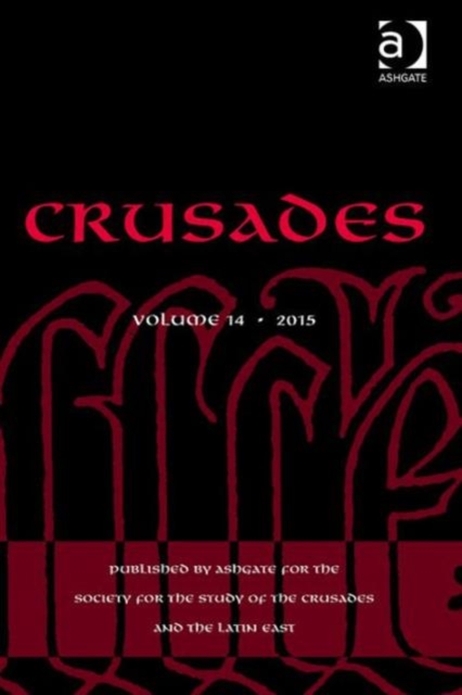 Crusades : Volume 14, Hardback Book