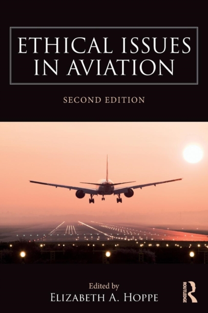 Ethical Issues in Aviation, Paperback / softback Book