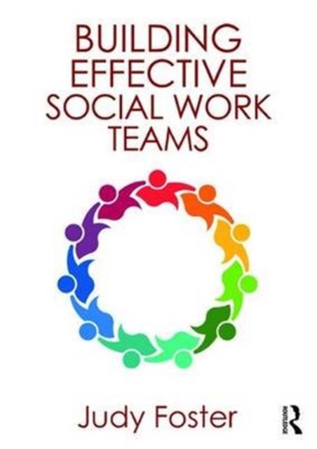 Building Effective Social Work Teams, Paperback / softback Book