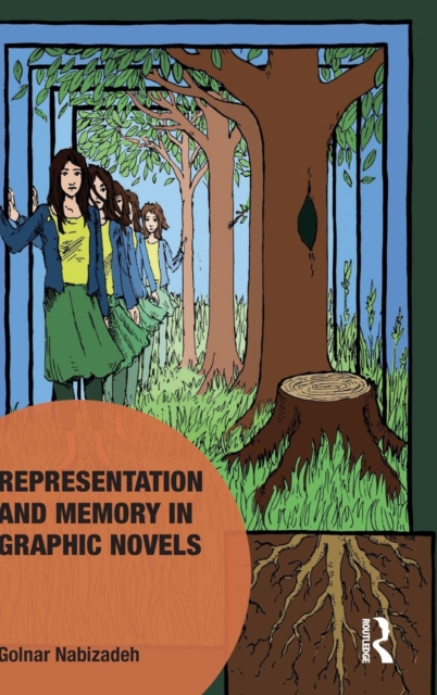 Representation and Memory in Graphic Novels, Hardback Book