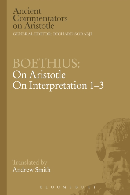 Boethius: On Aristotle On Interpretation 1-3, PDF eBook