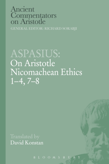 Aspasius: On Aristotle Nicomachean Ethics 1-4, 7-8, PDF eBook