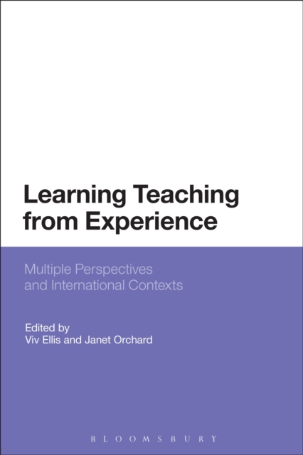 Learning Teaching from Experience : Multiple Perspectives and International Contexts, EPUB eBook