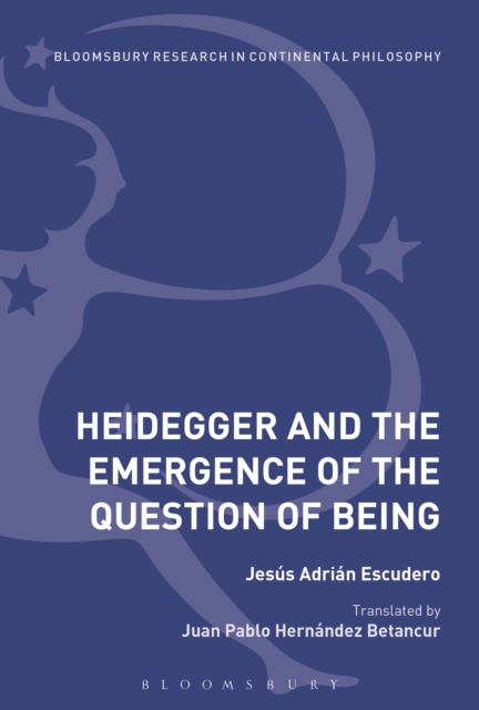 Heidegger and the Emergence of the Question of Being, EPUB eBook