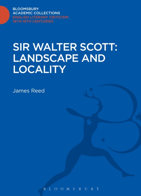 Sir Walter Scott: Landscape and Locality, Hardback Book