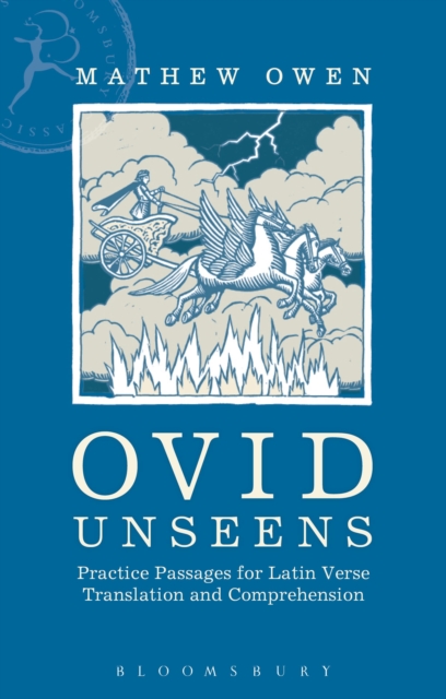 Ovid Unseens : Practice Passages for Latin Verse Translation and Comprehension, Paperback / softback Book