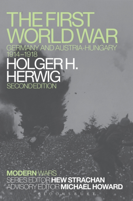 The First World War : Germany and Austria-Hungary 1914-1918, EPUB eBook