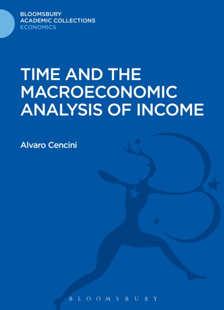 Time and the Macroeconomic Analysis of Income, PDF eBook