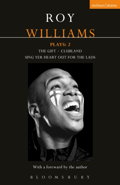 Williams Plays: 2 : Sing Yer Heart Out for the Lads; Clubland; The Gift, EPUB eBook