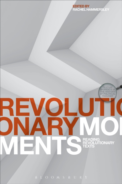 Revolutionary Moments : Reading Revolutionary Texts, EPUB eBook
