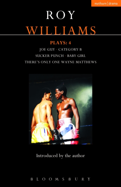Williams Plays: 4 : Sucker Punch; Category B; Joe Guy; Baby Girl; There’s Only One Wayne Matthews, Paperback / softback Book