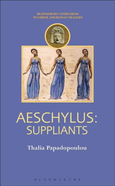 Aeschylus: Suppliants, PDF eBook