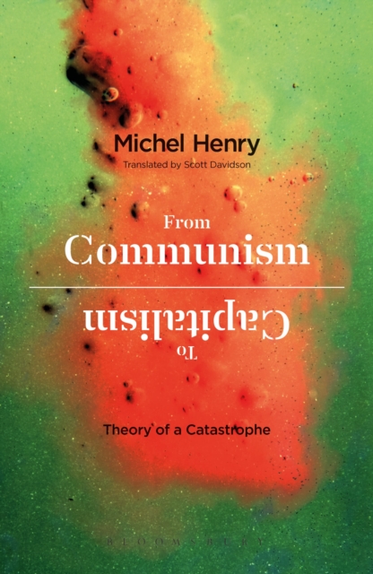From Communism to Capitalism : Theory of a Catastrophe, Hardback Book