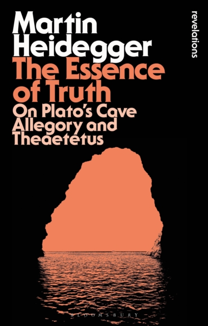 The Essence of Truth : On Plato's Cave Allegory and Theaetetus, PDF eBook