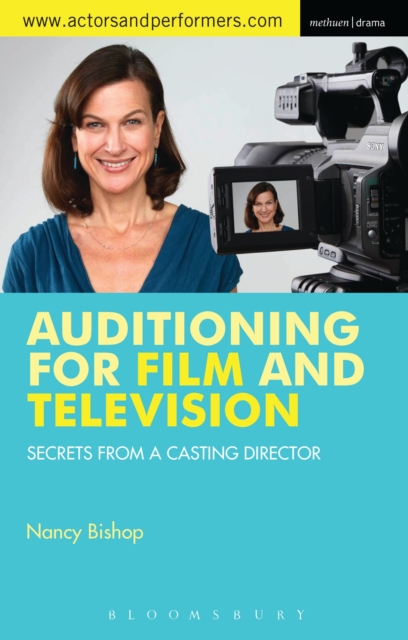 Auditioning for Film and Television : Secrets from a Casting Director, EPUB eBook