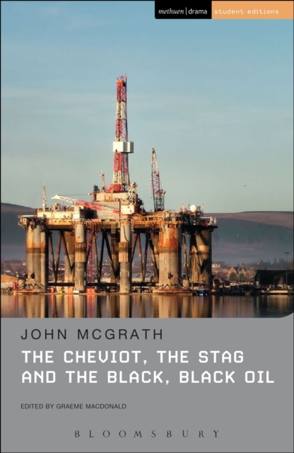 The Cheviot, the Stag and the Black, Black Oil, Paperback / softback Book