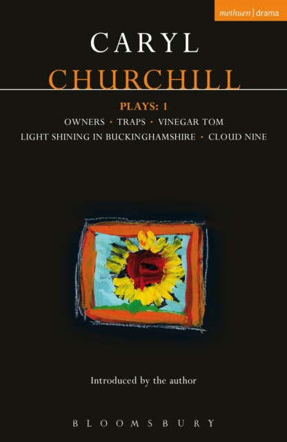 Churchill Plays: 1 : Owners; Traps; Vinegar Tom; Light Shining in Buckinghamshire; Cloud Nine, PDF eBook