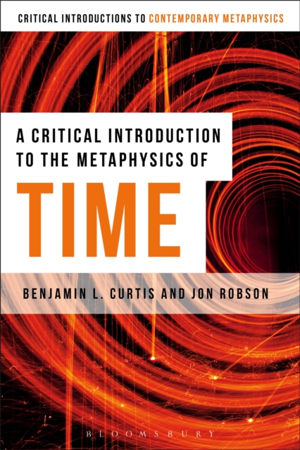 A Critical Introduction to the Metaphysics of Time, PDF eBook