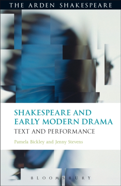 Shakespeare and Early Modern Drama : Text and Performance, Paperback / softback Book
