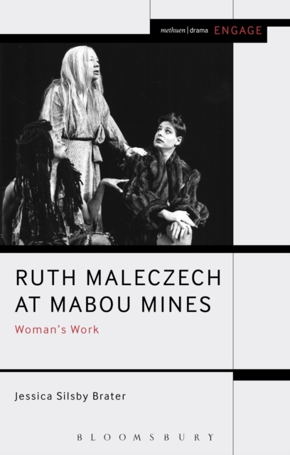 Ruth Maleczech at Mabou Mines : Woman's Work, Paperback / softback Book