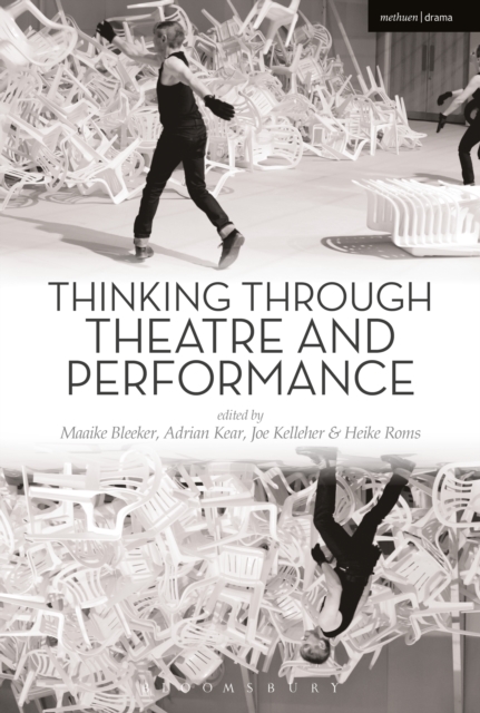 Thinking Through Theatre and Performance, PDF eBook