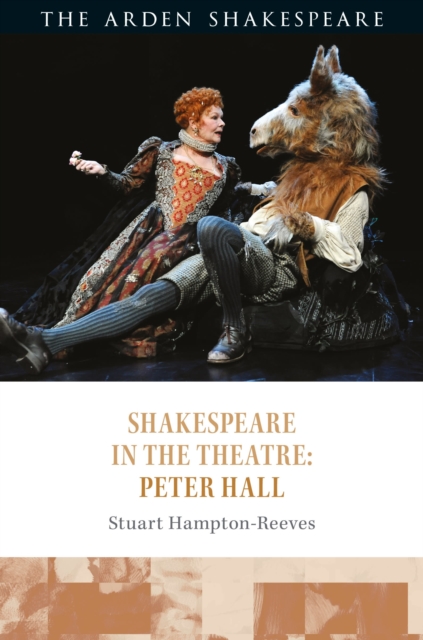 Shakespeare in the Theatre: Peter Hall, Paperback / softback Book